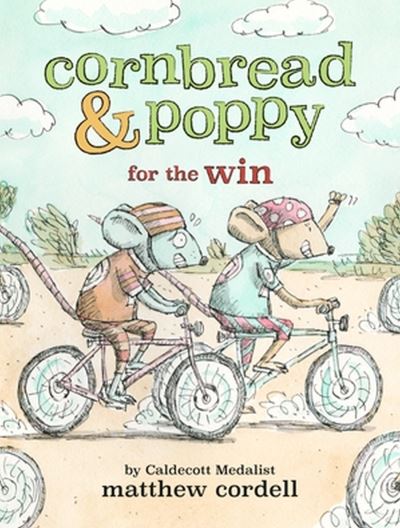 Cornbread & Poppy for the Win - Matthew Cordell - Books - Little, Brown & Company - 9780316508773 - April 4, 2024