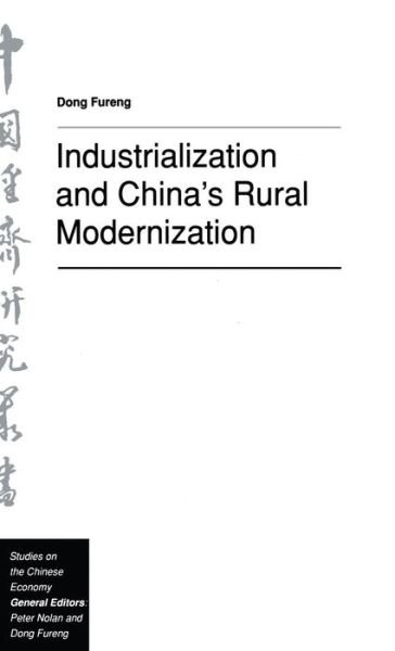 Cover for Fureng Dong · Industrialization and China's Rural Modernization - Studies on the Chinese Economy (Hardcover Book) (1992)