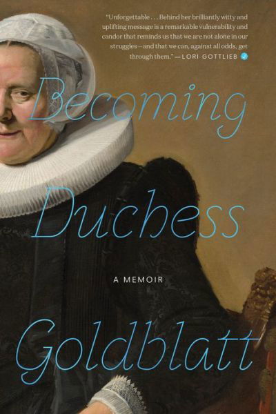 Cover for Anonymous · Becoming Duchess Goldblatt (Inbunden Bok) (2020)