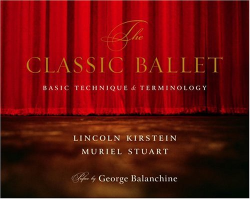 Cover for Muriel Stuart · The Classic Ballet: Basic Technique and Terminology (Pocketbok) [Reprint edition] (2004)