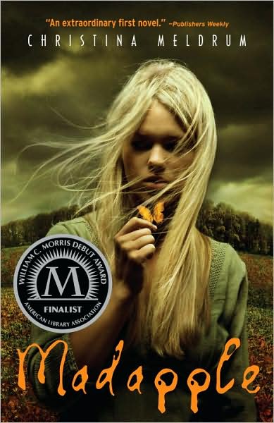 Cover for Christina Meldrum · Madapple (Paperback Book) (2010)