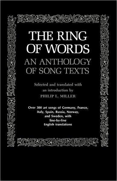The Ring of Words: An Anthology of Song Texts - Philip L Miller - Books - WW Norton & Co - 9780393006773 - June 18, 2025