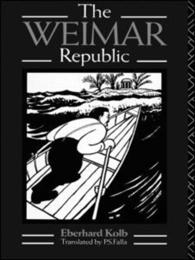 Cover for Eberhard Kolb · The Weimar Republic (Paperback Book) [New edition] (1988)