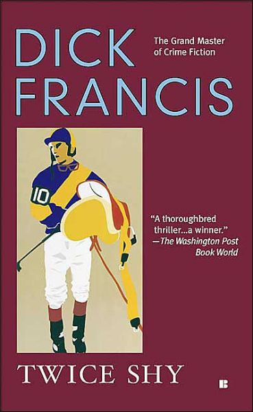 Cover for Dick Francis · Twice Shy (Paperback Book) [Reprint edition] (2004)