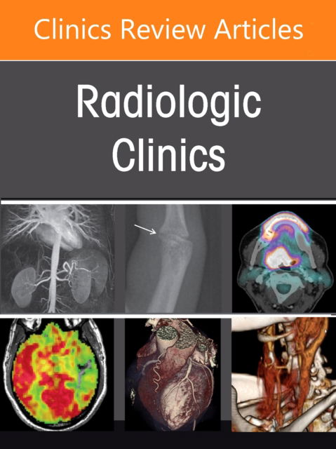 Cover for Advances in Pediatric Imaging, An Issue of Radiologic Clinics of North America - The Clinics: Radiology (Hardcover Book) (2025)