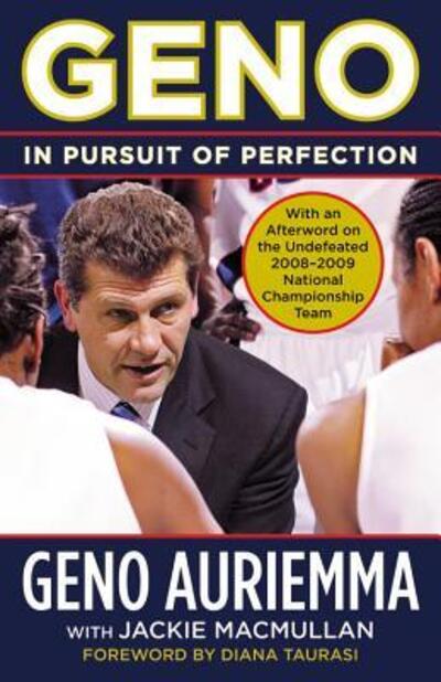 Cover for Geno Auriemma · Geno: In Pursuit of Perfection (Paperback Book) (2009)