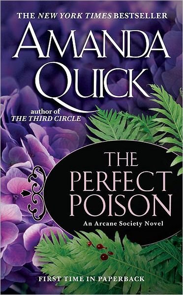 The Perfect Poison (Arcane Society) - Amanda Quick - Livres - Jove - 9780515147773 - 30 mars 2010