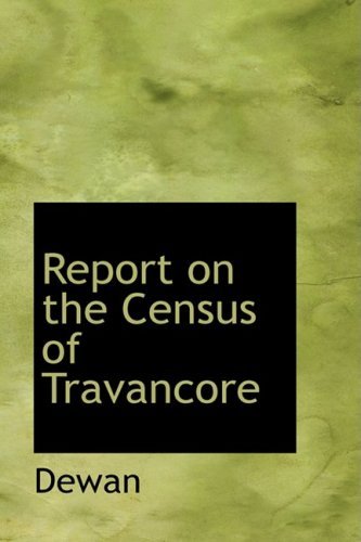 Cover for Dewan · Report on the Census of Travancore (Hardcover bog) (2008)