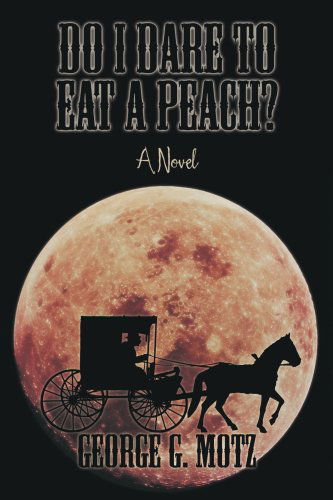 Cover for George Motz · Do I Dare to Eat a Peach? (Paperback Book) (2006)