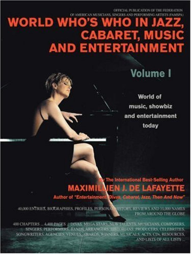 Cover for Maximillien De Lafayette · World Who's Who in Jazz, Cabaret, Music, and Entertainment: World of Music, Showbiz and Entertainment Today (Volume I) (Paperback Bog) (2007)