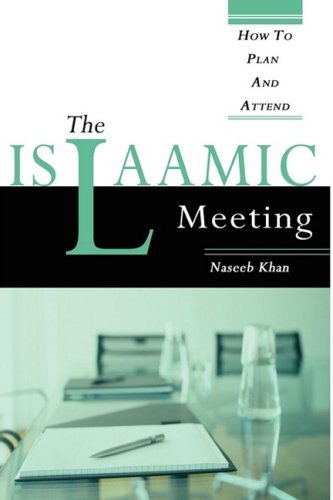 Cover for Naseeb Khan · The Islaamic Meeting, How to Plan and Attend (Paperback Bog) (2009)