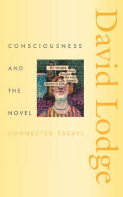 Cover for David Lodge · Consciousness and the Novel: Connected Essays (Paperback Bog) (2004)