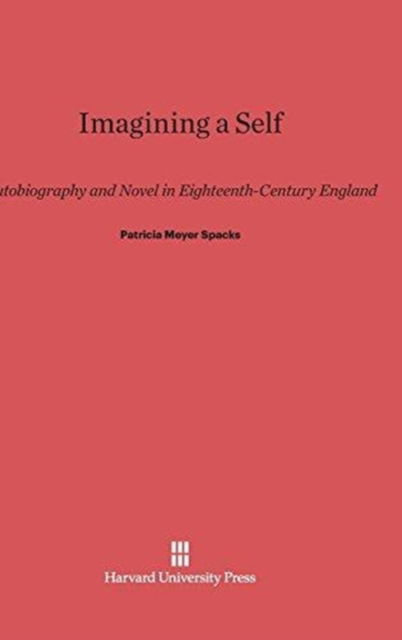 Cover for Patricia Meyer Spacks · Imagining a Self (Hardcover Book) (1976)