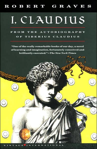 Cover for Robert Graves · I, Claudius from the Autobiography of Tiberius Claudius Born 10 B.c. Murdered and Deified A.d. 54 (Vintage International) (Taschenbuch) [Reissue edition] (1989)