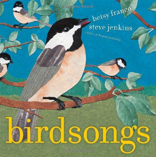 Cover for Betsy Franco · Birdsongs (Hardcover Book) (2007)