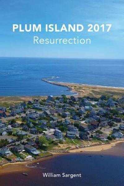 Cover for William Sargent · Plum Island 2017 (Paperback Book) (2017)