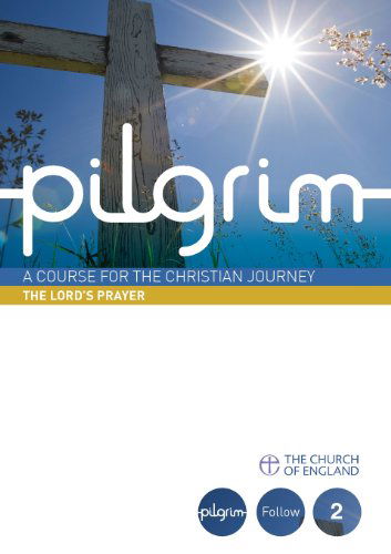 Cover for Steven Croft · Pilgrim: Book 2 (Follow Stage) - Pilgrim Course (Paperback Book) (2013)