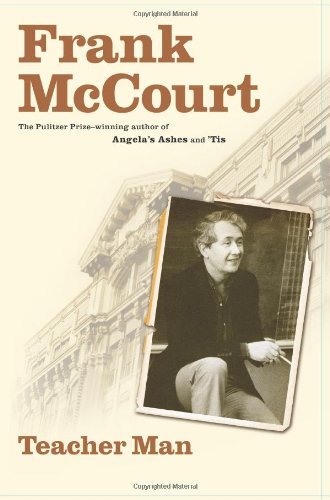 Cover for Frank McCourt · Teacher Man: A Memoir - The Frank McCourt Memoirs (Hardcover Book) [First edition] (2005)