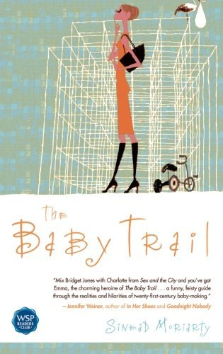 Baby Trail the Tr - Moriarty - Bøker - ANDREWS MCMEEL - 9780743496773 - 9. januar 2006