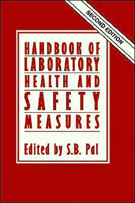 Pal S B Ed · Handbook of Laboratory Health and Safety Measures (Hardcover Book) [2nd Ed. 1991 edition] (1991)