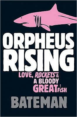 Cover for Bateman · Orpheus Rising (Paperback Book) (2008)