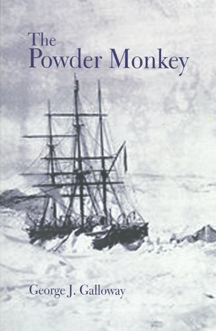 Cover for George J. Galloway · The Powder Monkey (Inbunden Bok) (2001)
