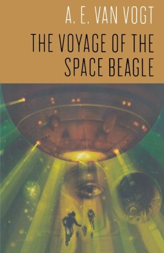 Cover for A E Van Vogt · THE Voyage of the Space Beagle (Paperback Bog) [1st edition] (2008)