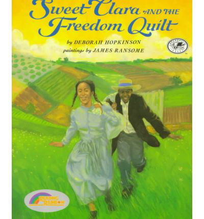 Cover for Deborah Hopkinson · Sweet Clara and the Freedom Quilt (Reading Rainbow Books (Pb)) (Inbunden Bok) (1995)