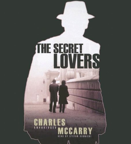 Cover for Charles Mccarry · The Secret Lovers (Paul Christopher Novels) (Audiobook (CD)) [Unabridged edition] (2006)