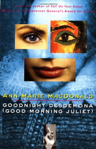 Cover for Ann-marie Macdonald · Goodnight Desdemona (Good Morning Juliet) (Paperback Book) (1998)