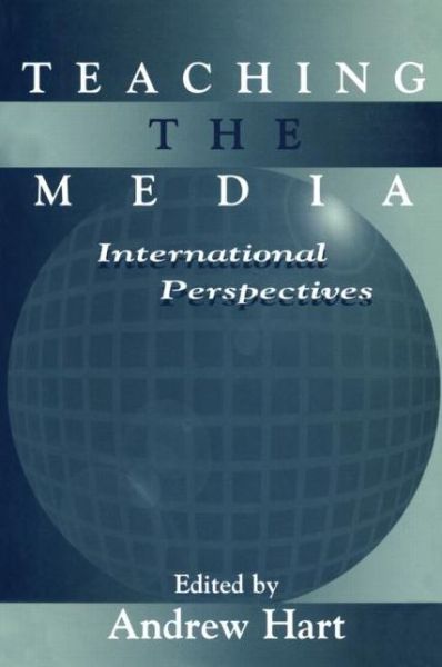 Cover for Hart · Teaching the Media: International Perspectives - Routledge Communication Series (Paperback Book) (1997)