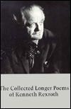 Collected Longer Poems - Kenneth Rexroth - Books - New Directions Publishing Corporation - 9780811201773 - June 19, 2024