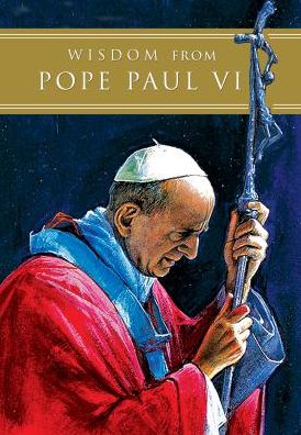 Cover for Pope Paul VI · Wisdom from Pope Paul VI (Paperback Book) (2018)