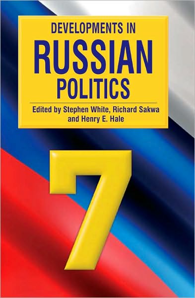 Cover for Stephen White · Developments in Russian Politics 7 (Paperback Book) (2010)