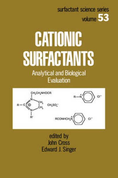 Cover for John Cross · Cationic Surfactants: Analytical and Biological Evaluation (Inbunden Bok) (1994)