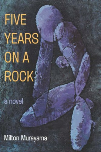 Murayama: 5 Years on a Rock - Milton Murayama - Bücher - University of Hawaii Press - 9780824816773 - 1. Oktober 1994