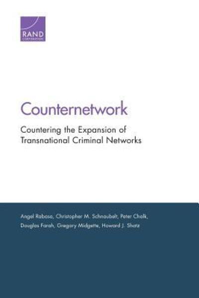 Cover for Angel Rabasa · Counternetwork: Countering the Expansion of Transnational Criminal Networks (Paperback Book) (2017)