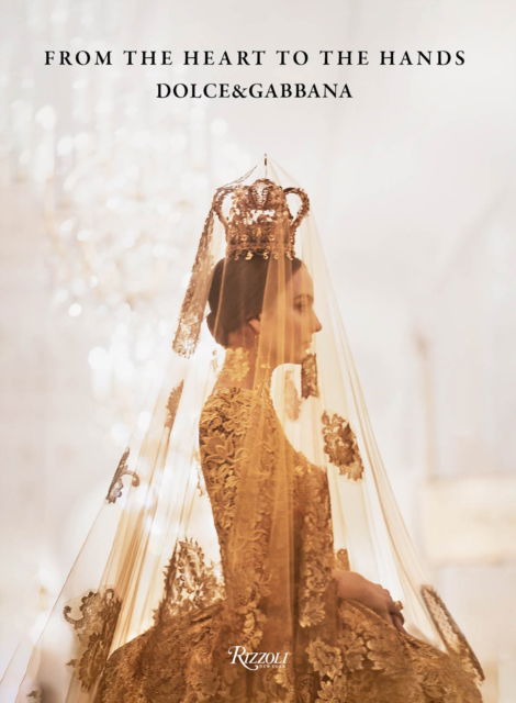 Cover for Florence Muller · Dolce &amp; Gabbana: From the Heart to the Hands (Paperback Book) (2024)