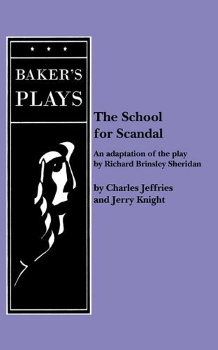The School for Scandal - Charles Jeffries - Libros - Baker's Plays - 9780874402773 - 11 de abril de 2011