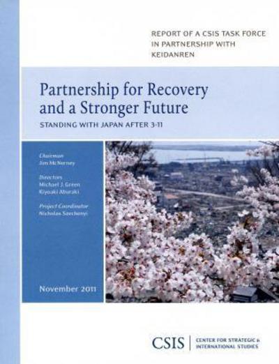 Cover for Michael J. Green · Partnership for Recovery and a Stronger Future: Standing with Japan after 3-11 - CSIS Reports (Paperback Book) (2011)