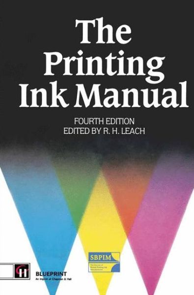 Cover for Robert Leach · The Printing Ink Manual (Hardcover Book) [4 Revised edition] (1988)