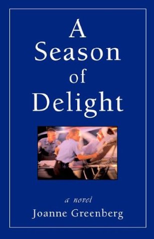 Cover for Joanne Greenberg · A Season of Delight (Paperback Book) (2003)