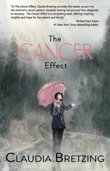 Cover for Claudia Bretzing · The Cancer Effect (Paperback Book) (2018)