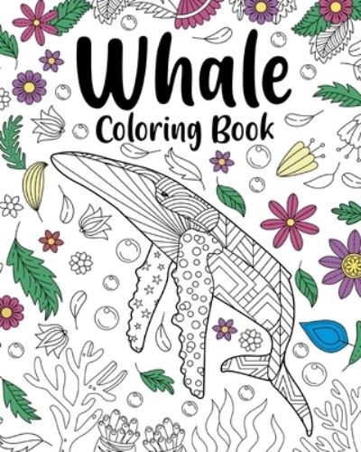 Cover for Paperland · Whale Coloring Book, Coloring Books for Adults (Pocketbok) (2024)