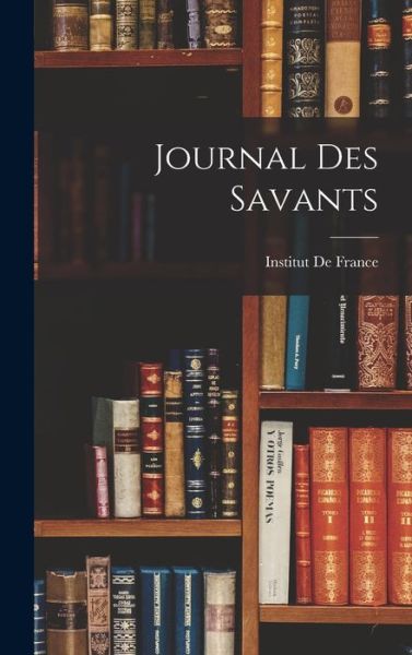 Cover for Institut de France · Journal des Savants (Book) (2022)