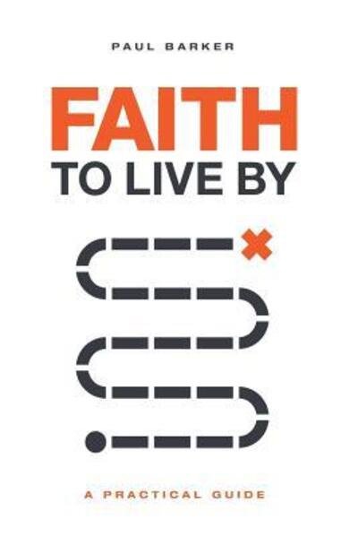 Cover for Paul Barker · Faith to Live By (Paperback Bog) (2012)