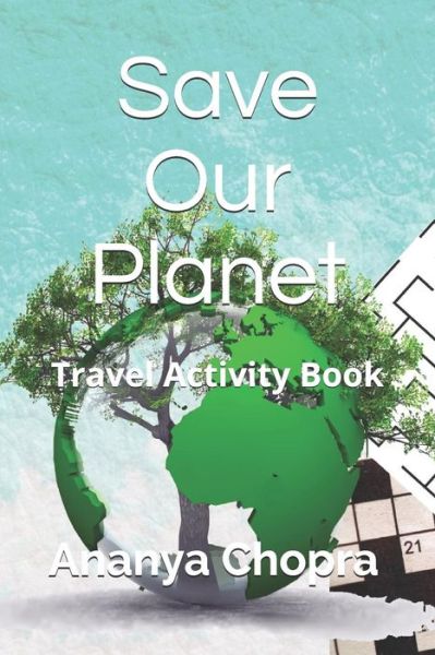 Cover for Ananya Chopra · Save Our Planet (Paperback Book) (2019)