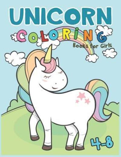 Cover for Happiness Press · Unicorn Coloring Books for Girls 4-8 (Pocketbok) (2019)