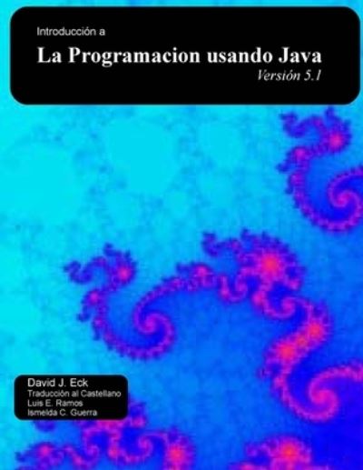 Cover for Luis Ramos · Introducción a la Programación Usando Java (Book) (2012)