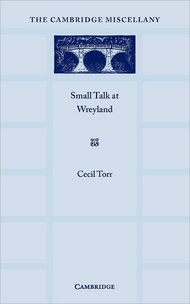 Cover for Cecil Torr · Small Talk at Wreyland (Paperback Book) (2012)